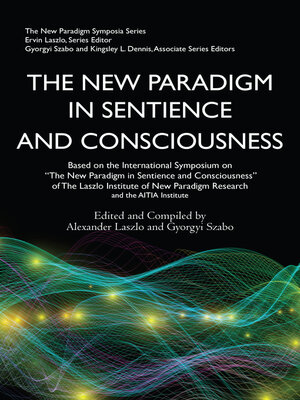 cover image of The New Paradigm in Sentience and Consciousness